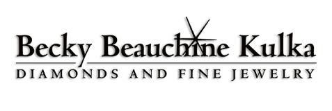 BECKY BEAUCHINE KULKA DIAMONDS & FINE JEWELRY BECKY BEAUCHINE KULKA DIAMONDS & FINE JEWELRY
